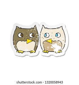retro distressed sticker of a cute cartoon owls