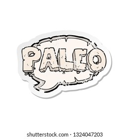 retro distressed sticker of a paleo cartoon sign