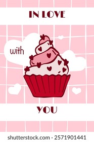 Retro doodle Valentine Day card. Hand drawn cute romance vector illustration. Simple love poster with cupcake