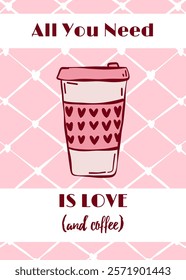 Retro doodle Valentine Day card. Hand drawn cute romance vector illustration. Simple love poster with coffee cup