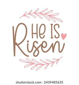 Retro Easter He Is Risen Quotes