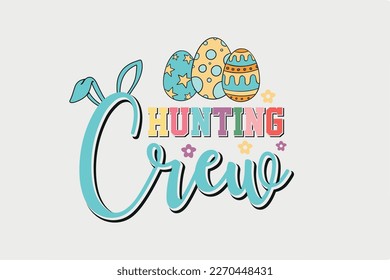 Retro Easter Hunting Crew Sublimation T shirt design