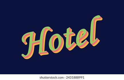 retro effect on Hotel for decoration advertisement