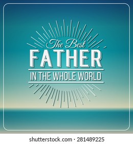 Retro elements for Father's Day calligraphic designs. Vintage ornaments.Happy Father's Day Typographical Background.  Vector illustration. 