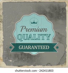 Retro emblem or label of premium quality for vintage design/vector illustration