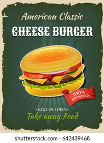Retro Fast Food Cheeseburger Poster/
Illustration of a design vintage and grunge textured poster, with burger icon, for fast food snack and takeaway menu
