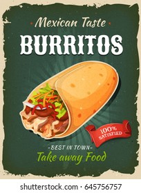 Retro Fast Food Mexican Burritos Poster/
Illustration of a design vintage and grunge textured poster, with appetizing mexican burritos, for fast food snack and takeaway menu