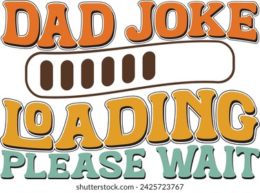 Retro Father's Day Sublimation Design. Groovy Bold Colorful Typography on White Background for ready to print on T-shirts, mugs, bags, pillows and more.