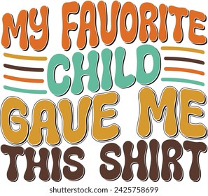 Retro Father's Day Sublimation Design. Groovy Bold Colorful Typography on White Background for ready to print on T-shirts, mugs, bags, pillows and more.