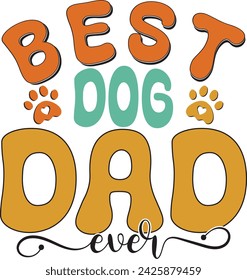 Retro Father's Day Sublimation Design. Groovy Bold Colorful Typography on White Background for ready to print on T-shirts, mugs, bags, pillows and more.