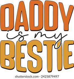 Retro Father's Day Sublimation Design. Groovy Bold Colorful Typography on White Background for ready to print on T-shirts, mugs, bags, pillows and more.