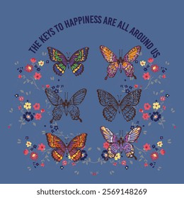 Retro flower and butterfly vector art illustration. Vintage slogan T shirt print design.