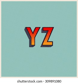 Retro Font with Halftone Dots. Vector Grunge Alphabet from Y to Z