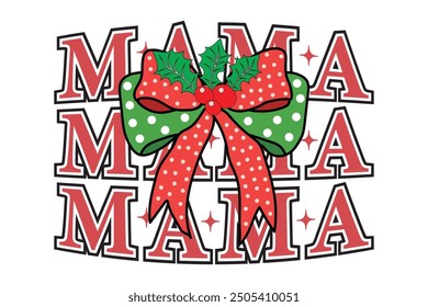 Retro Funny Christmas Coquette Bow T-shirt Design, Christmas Mama, Christmas Social Club, Holly Jolly Christmas Coquette Bow EPS