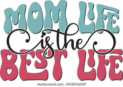 Retro Funny Mother's Day Colorful Sublimation Typographic Print Template. Happy Groovy Mom Mama Graphics and Quotes for Print on Demand Industry.