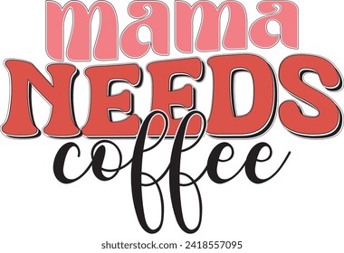 Retro Funny Mother's Day Colorful Sublimation Typographic Print Template. Happy Groovy Mom Mama Graphics and Quotes for Print on Demand Industry.