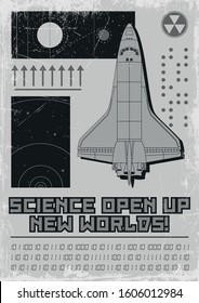 Retro Future Space Propaganda Poster, Sci Fi Illustration, Spacecraft Drawings, Monochrome Paletter, Grunge Texture Pattern