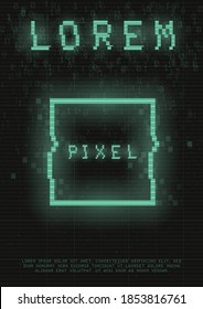 Retro futuristic poster with a cyber glitch pixel rectangle design. Cyberpunk template with a holographic green neon square with distortion effect. Glowing design for poster, flyer, cover. Vector