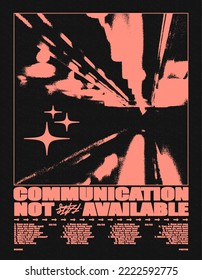 Retro futuristic poster with text "Communication not available". Techno style print, for streetwear, print for t-shirts and sweatshirts on a black background