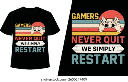 Retro Gamer Quote Design – Never Quit, Simply Restart