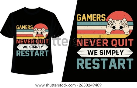 Retro Gamer Quote Design – Never Quit, Simply Restart