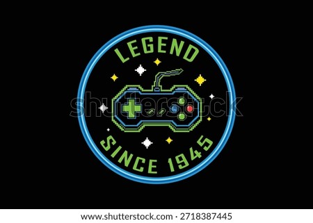 Retro gaming badge with controller and legend since 1945