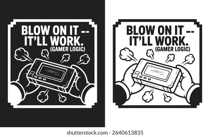 Retro Gaming Funny Quote T-shirt Design