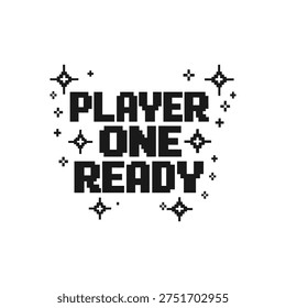 Retro gaming phrase with starry pixel art effect
