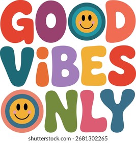 Retro Good Vibes Only text with smiley faces Keywords: good vibes only, retro, groovy, 70s, 80s