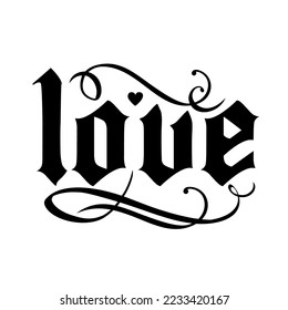 Retro Goth Liebe Slogan. Goth font - Grafischer Text mit Dekorationen für Mädchen tee - t Shirt, Aufkleber, Tattoo, Silhouette Wort. Vintage Glam, schwarz und leicht, einzelne Stickerei