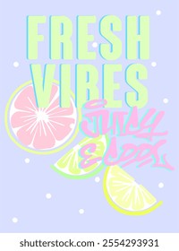 Retro Graphic  slogan typography, “FRESH VIBES” with grafitti style slogan “JUICY AND COOL” .Lime,lemon and grapefruit vector illustration, for t-shirt graphic.