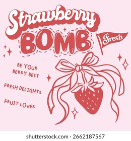 Retro Graphic Strawberry with slogan typography, vector illustration, for t-shirt graphic- Vector