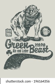 Retro Green Beast design for bar sign board or t-shirt print with monster, vintage fonts and textures. vector illustration. grunge effect in separate layer. 