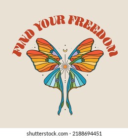 Retro groovy 70s 60s hippie print with colorful butterfly and slogan for T-shirt print or poster design, isolated vector illustration 