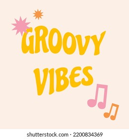 Retro groovy card with vintage lettering groovy vibes. Nostalgic and retro card. Vector lettering and stars
