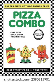 Retro groovy cartoon character fast food poster. Vintage mascot pizza, drink, french fries with psychedelic smile and emotion. Funky vector illustration
