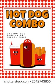 Retro groovy character fast food poster. Vintage mascot hot dog, french fries and drink with psychedelic smile and emotion. Hot dog combo. Funky vector illustration