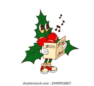 Retro groovy Christmas holly berry character with a sheet of music and a happy face. Isolated cartoon vector holly berry personage singing xmas holiday chorales, celebrating festive wintertime event