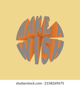 Retro groovy circle MAKE A WISH slogan with 3D effect text for tee t shirt or sticker. Vintage vector print design editable illustration EPS 10