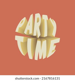Retro groovy circle PARTY TIME slogan with 3D effect text for tee t shirt or sticker. Vintage vector print design editable illustration EPS 10