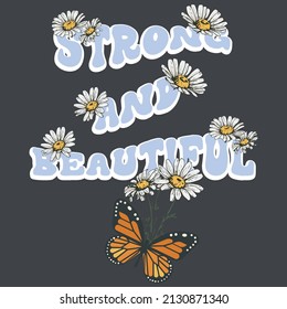 Retro groovy daisy flower illustration print with slogan for girl - kids graphic tee t shirt or poster sticker - Vector