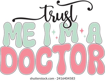Retro Groovy Doctor Sublimation Typographic Design. Bold Colorful Wavy Graphics on White Background for Nurse and Medical Student Apron Printing.