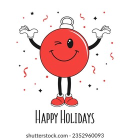 Retro Groovy hippie character of merry christmas toy ball with Happy Holidays calligraphy. Christmas Holiday card in trendy cartoon style. Vector