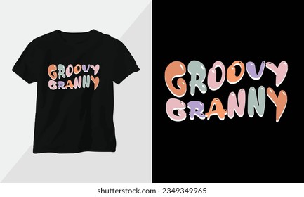 Retro Groovy Inspirational T-shirt Design with retro style