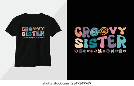 Retro Groovy Inspirational T-shirt Design with retro style