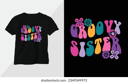 Retro Groovy Inspirational T-shirt Design with retro style