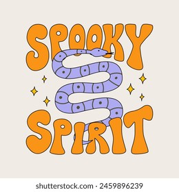 Retro groovy lettering quote spooky spirit and snake. Vector hippie outline illustration. Mystical halloween poster 1970s style