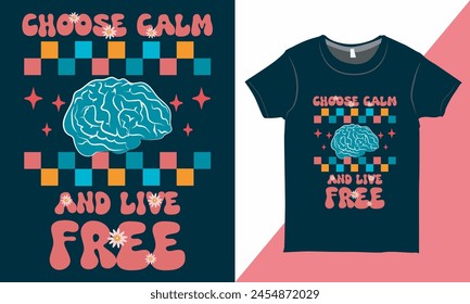 Retro Groovy Mental Health Awareness Typography Tee Shirt, Motivational Quotes Design, Shirt Template