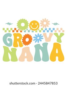 Retro Groovy nana, Retro Groovy Family, Mama Groovy, Hippie Boho Wavy,  svg