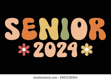 Retro Groovy Senior 24 Class Of 2024 Graduation School T-Shirt Design